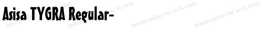 Asisa TYGRA Regular字体转换
